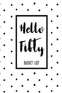 Hello Fifty Bucket List