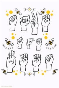Save The Bees Sign Language