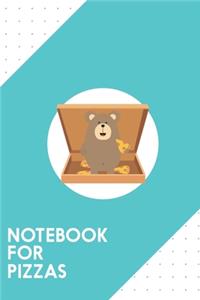 Notebook for Pizzas