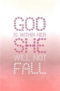 God Is Within Her She Will Not Fall