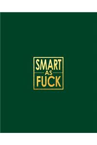 Smart as Fuck - Cornell Grid Notes Notebook