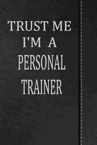 Trust Me I'm a Personal Trainer