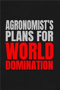Agronomist's Plans for World Domination