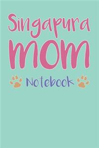 Singapura Mom Composition Notebook of Cat Mom Journal