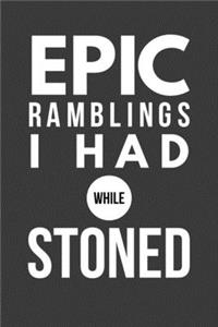 Epic Ramblings I Had While Stoned
