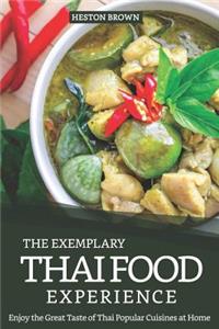 Exemplary Thai Food Experience