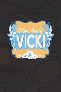 I Love Being Vicki