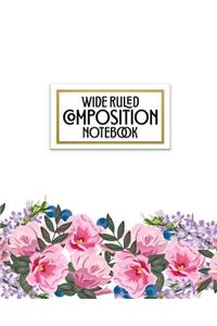 Wide Ruled Composition Notebook