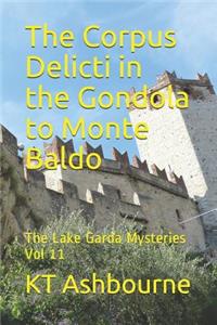 The Corpus Delicti in the Gondola to Monte Baldo