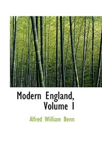 Modern England, Volume I