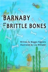 Barnaby and His Brittle Bones