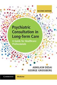 Psychiatric Consultation in Long-Term Care