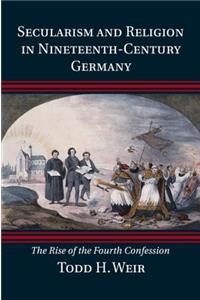 Secularism and Religion in Nineteenth-Century Germany
