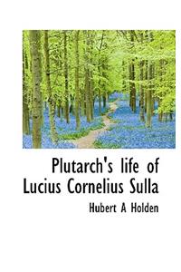 Plutarch's Life of Lucius Cornelius Sulla
