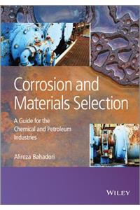 Corrosion and Materials Selection