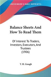 Balance Sheets And How To Read Them