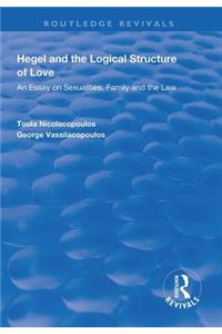 Hegel and the Logical Structure of Love