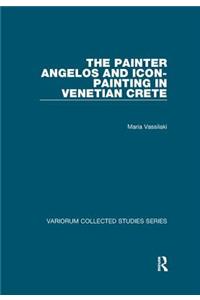 The Painter Angelos and Icon-Painting in Venetian Crete