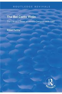 The Bel Canto Violin
