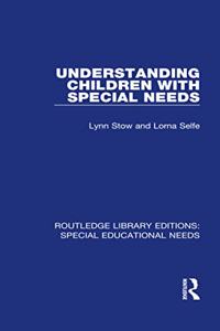 Understanding Children with Special Needs