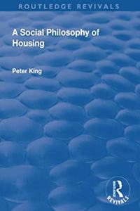 Social Philosophy of Housing