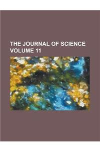 The Journal of Science Volume 11