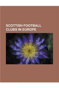 Scottish Football Clubs in Europe