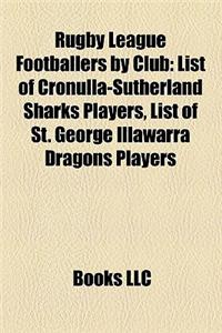 Rugby League Footballers by Club