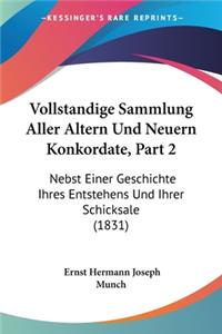 Vollstandige Sammlung Aller Altern Und Neuern Konkordate, Part 2