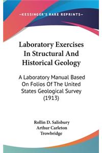 Laboratory Exercises In Structural And Historical Geology