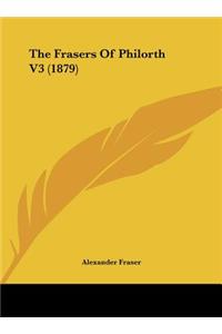 The Frasers of Philorth V3 (1879)
