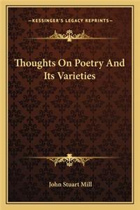 Thoughts On Poetry And Its Varieties