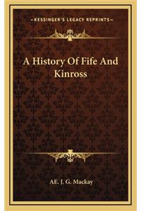 A History Of Fife And Kinross