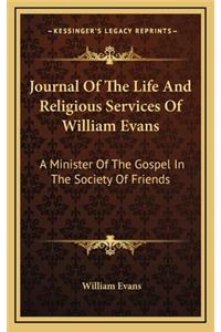 Journal of the Life and Religious Services of William Evans