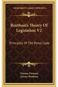 Bentham's Theory of Legislation V2
