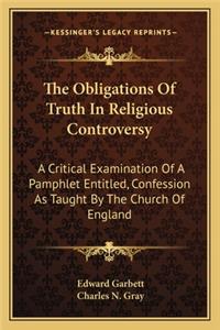 Obligations of Truth in Religious Controversy