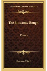The Blossomy Bough