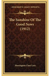The Sunshine of the Good News (1912)