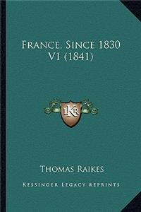 France, Since 1830 V1 (1841)