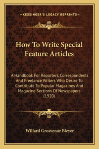 How to Write Special Feature Articles
