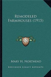 Remodeled Farmhouses (1915)