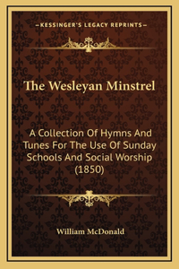The Wesleyan Minstrel
