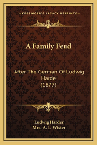 A Family Feud