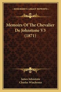Memoirs Of The Chevalier De Johnstone V3 (1871)