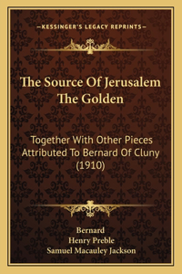 The Source Of Jerusalem The Golden
