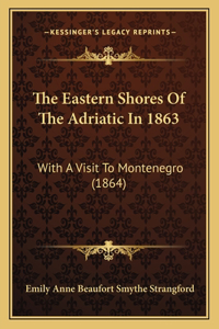 Eastern Shores Of The Adriatic In 1863