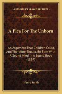 Plea For The Unborn