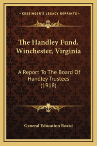 The Handley Fund, Winchester, Virginia