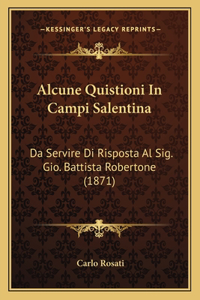 Alcune Quistioni In Campi Salentina