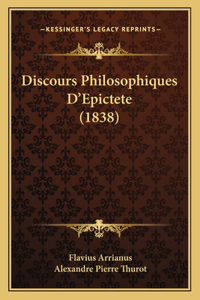 Discours Philosophiques D'Epictete (1838)